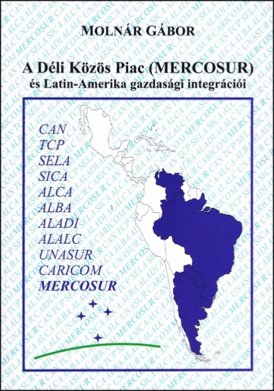 A Déli Közös Piac (MERCOSUR)